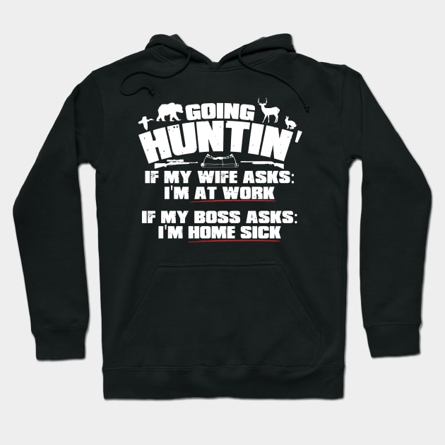 Going Huntin' Hoodie by thingsandthings